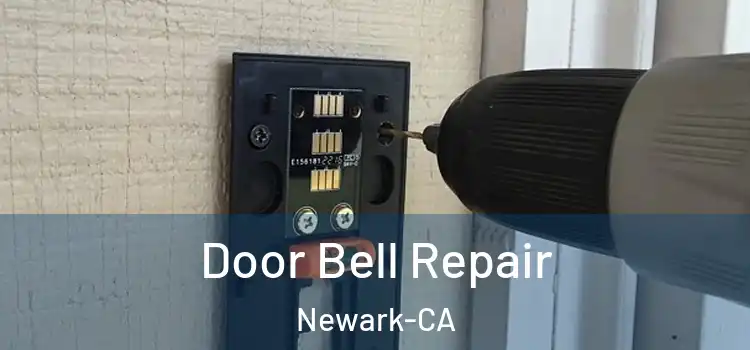  Door Bell Repair Newark-CA