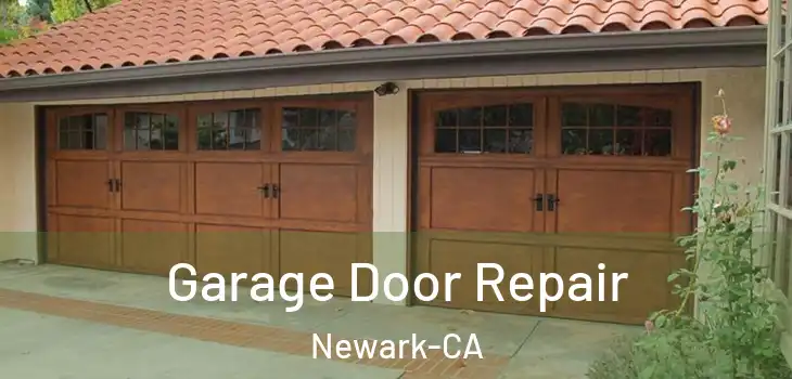  Garage Door Repair Newark-CA